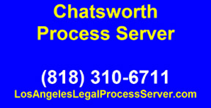 process server in Chatsworth California